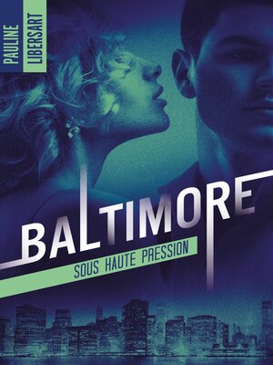 cover image of Baltimore--1--Sous haute pression